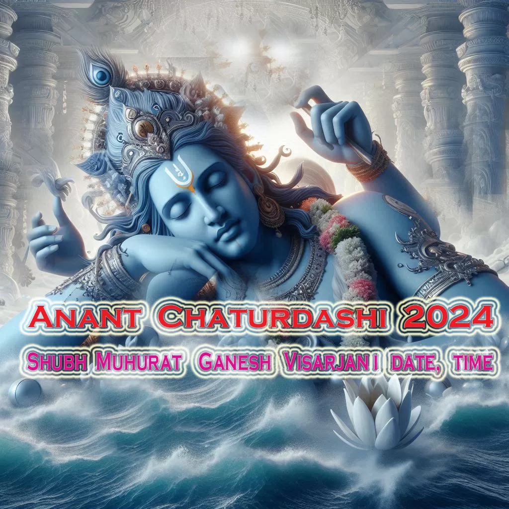 Anant Chaturdashi 2024: know the Date, Time and Shubh Muhurat Ganesh Visarjan will happen on that day